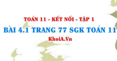 Bài 4.1 trang 77 SGK Toán 11 tập 1 Kết nối tri thức